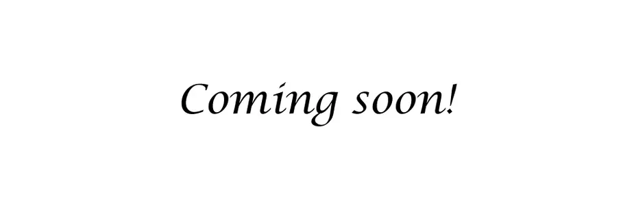 coming soon